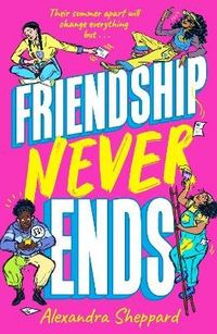Produktbild: Sheppard, A: Friendship Never Ends