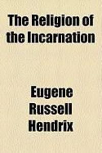 Produktbild: The Religion of the Incarnation