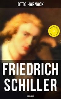 Produktbild: Friedrich Schiller: Biographie