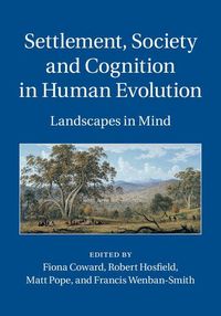 Produktbild: Settlement, Society and Cognition in Human Evolution