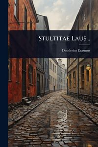 Produktbild: Stultitae Laus...