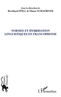 Produktbild: Normes et hybridation linguistiques en francophonie