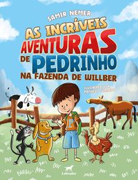 Produktbild: As incr&iacute;veis aventuras de Pedrinho na fazenda de Willber