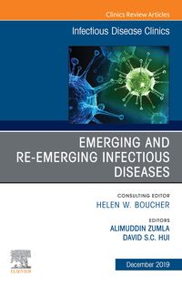 Produktbild: Emerging and Re-Emerging Infectious Diseases , An Issue of Infectious Disease Clinics of North America