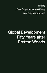 Produktbild: Global Development Fifty Years after Bretton Woods