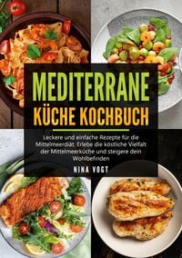 Produktbild: Mediterrane K&uuml;che Kochbuch