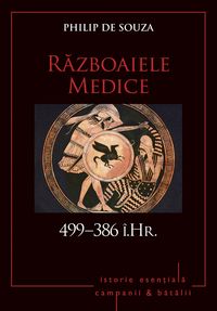 Produktbild: Campanii &iquest;i batalii - 01 - Razboaiele Medice 499-386 &icirc;.Hr.