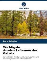 Produktbild: Wichtigste Ausdrucksformen des Gebets