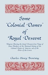 Produktbild: Some Colonial Dames of Royal Descent
