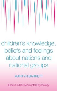 Produktbild: Children's Knowledge, Beliefs and Feelings about Nations and National Groups