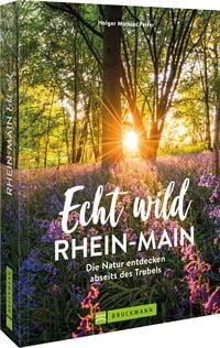 Produktbild: Echt wild &ndash; Rhein-Main