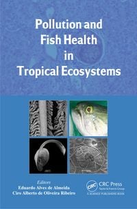 Produktbild: Pollution and Fish Health in Tropical Ecosystems