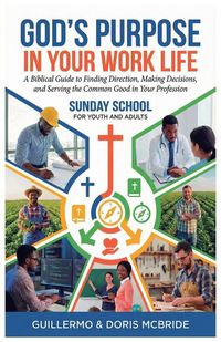 Produktbild: God's Purpose in Your Work Life
