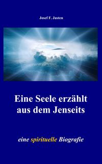 Produktbild: Eine Seele erz&auml;hlt aus dem Jenseits
