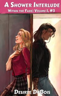 Produktbild: A Shower Interlude (Within the Fade: Volume 1, #3)
