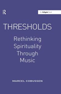 Produktbild: Thresholds: Rethinking Spirituality Through Music