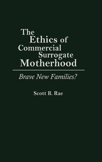 Produktbild: The Ethics of Commercial Surrogate Motherhood
