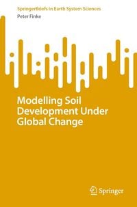 Produktbild: Modelling Soil Development Under Global Change