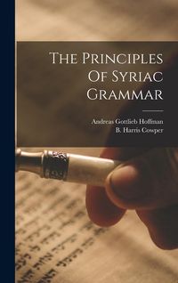 Produktbild: The Principles Of Syriac Grammar
