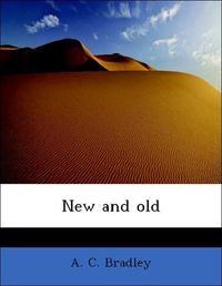 Produktbild: Bradley, A: New and old