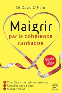 Produktbild: Maigrir par la coh&eacute;rence cardiaque