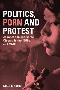 Produktbild: Politics, Porn and Protest