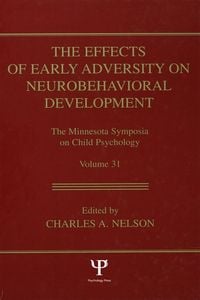 Produktbild: The Effects of Early Adversity on Neurobehavioral Development