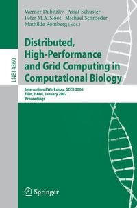 Produktbild: Distributed, High-Performance and Grid Computing in Computational Biology