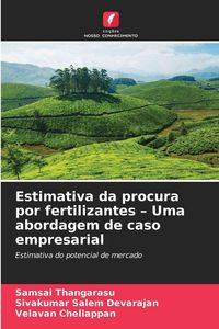 Produktbild: Estimativa da procura por fertilizantes - Uma abordagem de caso empresarial