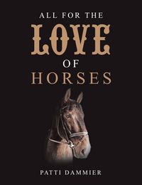Produktbild: All for the Love of Horses