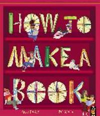 Bild vom Artikel How to Make a Book vom Autor Becky Davies