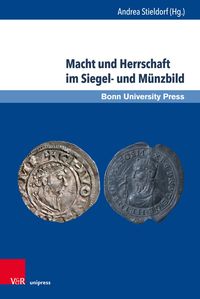 Produktbild: Macht und Herrschaft im Siegel- und M&uuml;nzbild