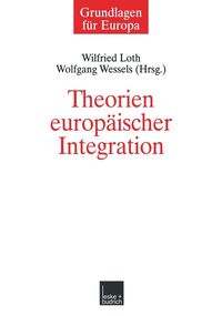 Produktbild: Theorien europ&auml;ischer Integration