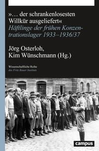 Produktbild: ... der schrankenlosesten Willk&uuml;r ausgeliefert