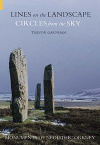 Produktbild: Garnham, T: Lines on the Landscape, Circles from the Sky