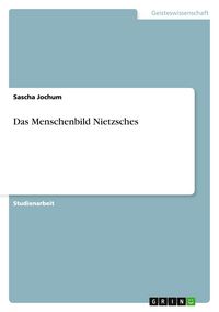 Produktbild: Das Menschenbild Nietzsches