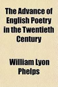 Produktbild: The Advance of English Poetry in the Twentieth Century