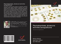 Produktbild: Pi&iquest;ciostopniowa, skuteczna technika sonograficzna