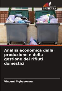 Produktbild: Analisi economica della produzione e della gestione dei rifiuti domestici