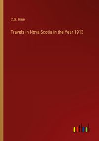 Produktbild: Travels in Nova Scotia in the Year 1913