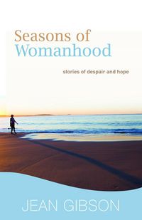 Produktbild: Gibson, J:  Seasons of Womanhood