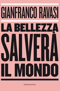 Produktbild: La bellezza salver&agrave; il mondo