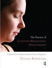 Produktbild: The Practice of Cognitive-Behavioural Hypnotherapy