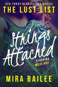 Produktbild: Strings Attached (The Lust List: Miles Riot #3)