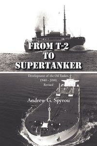 Produktbild: From T-2 to Supertanker