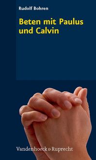 Produktbild: Beten mit Paulus und Calvin
