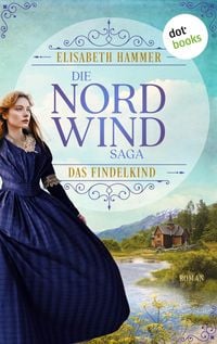 Produktbild: Die Nordwind-Saga - Das Findelkind