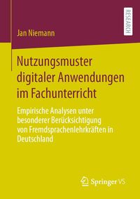 Produktbild: Nutzungsmuster digitaler Anwendungen im Fachunterricht