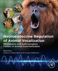 Produktbild: Neuroendocrine Regulation of Animal Vocalization