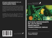 Produktbild: Eficacia Antioxidante De Las Plantas Medicinales Tradicionales Indias
